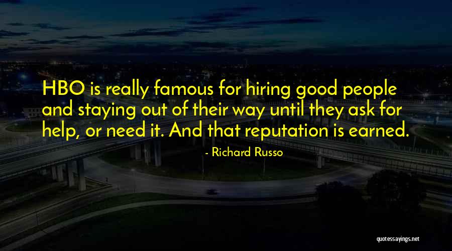 Famous Hiring Quotes By Richard Russo