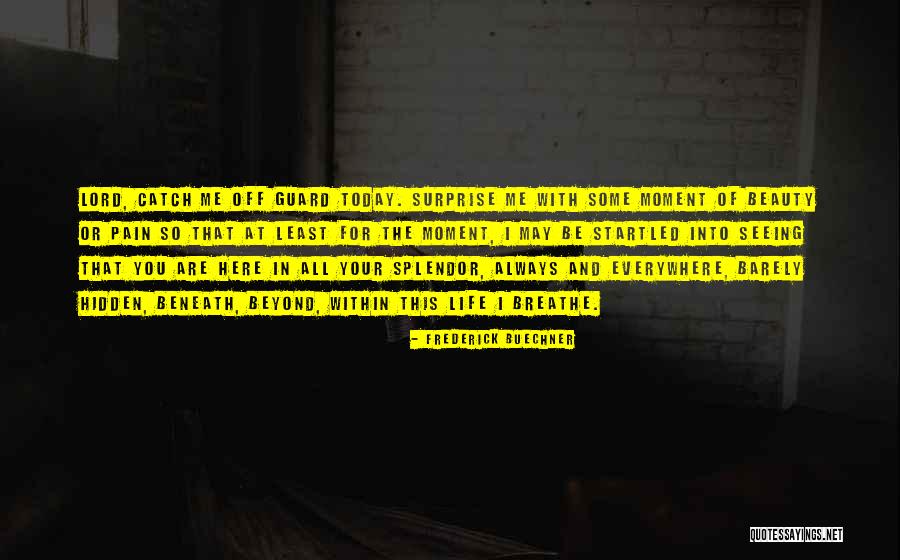 Famous Historical Document Quotes By Frederick Buechner Famous Historical Document Quotes By Frederick Buechner