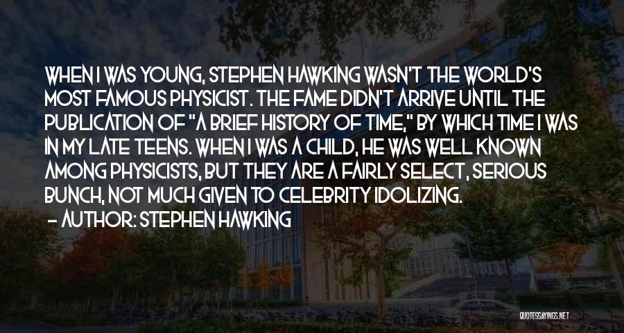 Famous History Of The World Quotes By Stephen Hawking