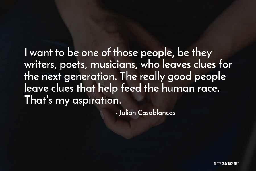 Famous Hospitality Industry Quotes By Julian Casablancas Famous Hospitality Industry Quotes By Julian Casablancas