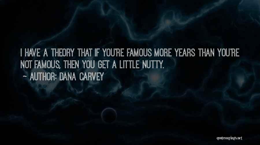 Famous If Then Quotes By Dana Carvey