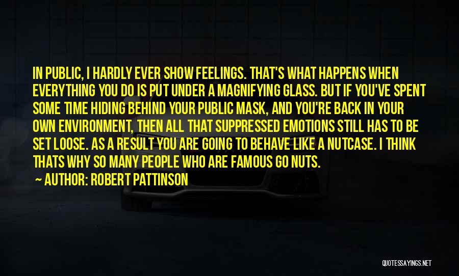 Famous If Then Quotes By Robert Pattinson