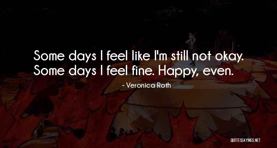 Famous Ike Turner Quotes By Veronica Roth Famous Ike Turner Quotes By Veronica Roth