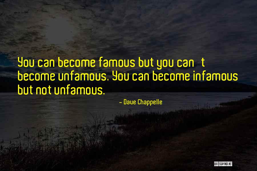 Famous Infamous Quotes By Dave Chappelle