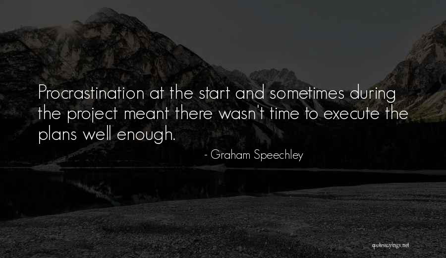 Famous Inspirational Quotes By Graham Speechley