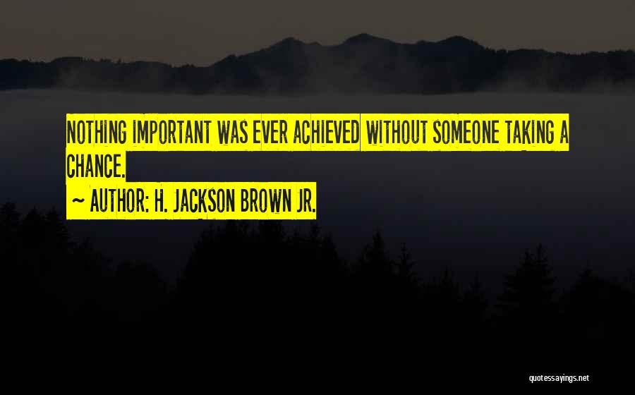 Famous Inspirational Quotes By H. Jackson Brown Jr.