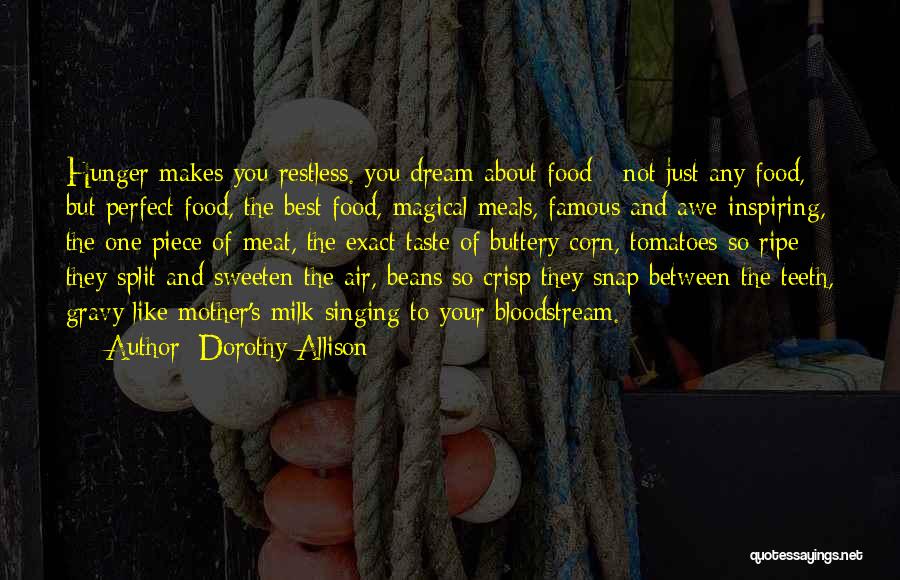 Famous Inspiring Quotes By Dorothy Allison