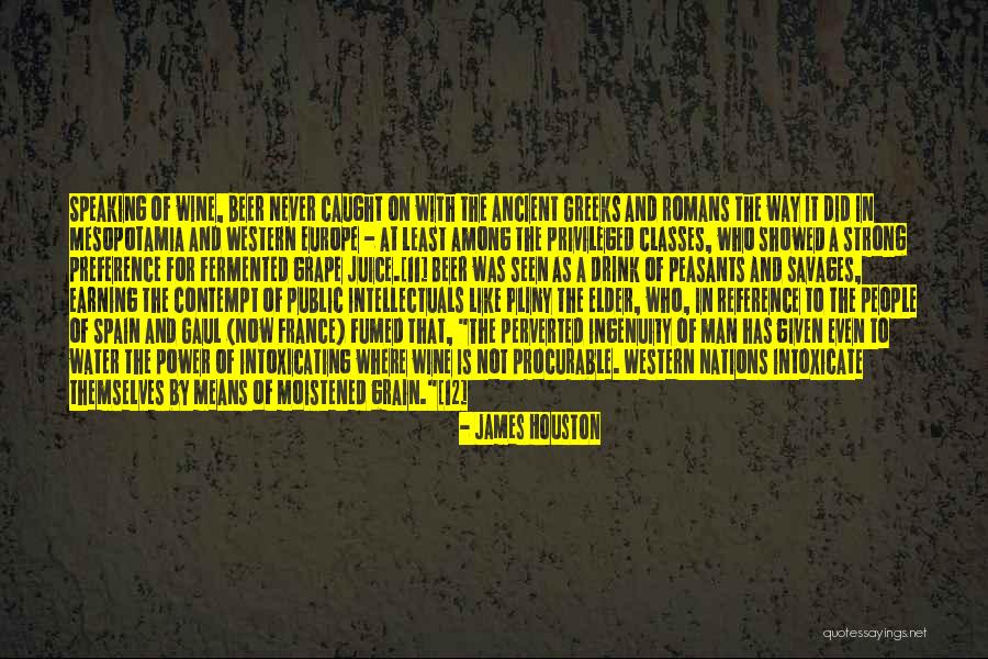 Famous Intellectuals Quotes By James Houston