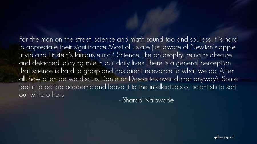 Famous Intellectuals Quotes By Sharad Nalawade