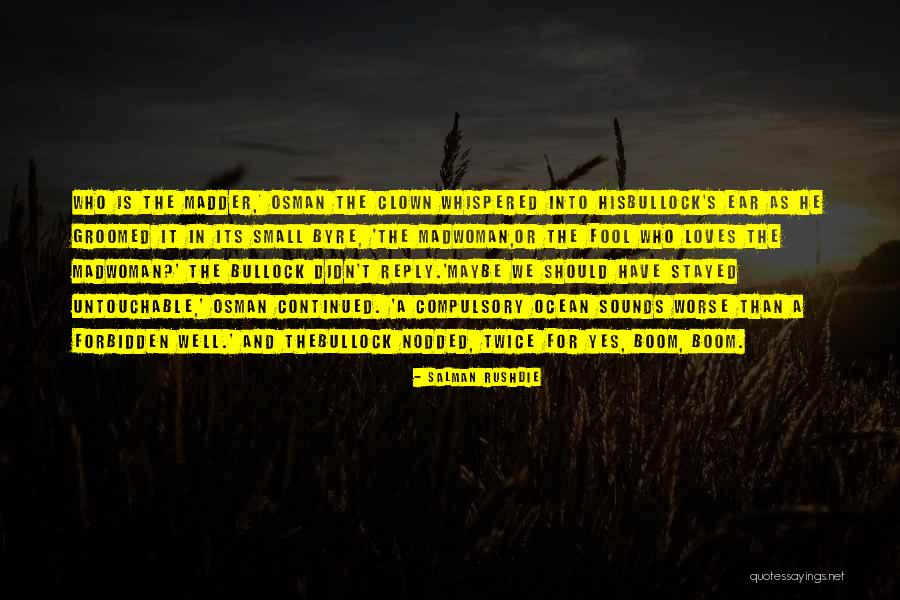 Famous Isfp Quotes By Salman Rushdie Famous Isfp Quotes By Salman Rushdie