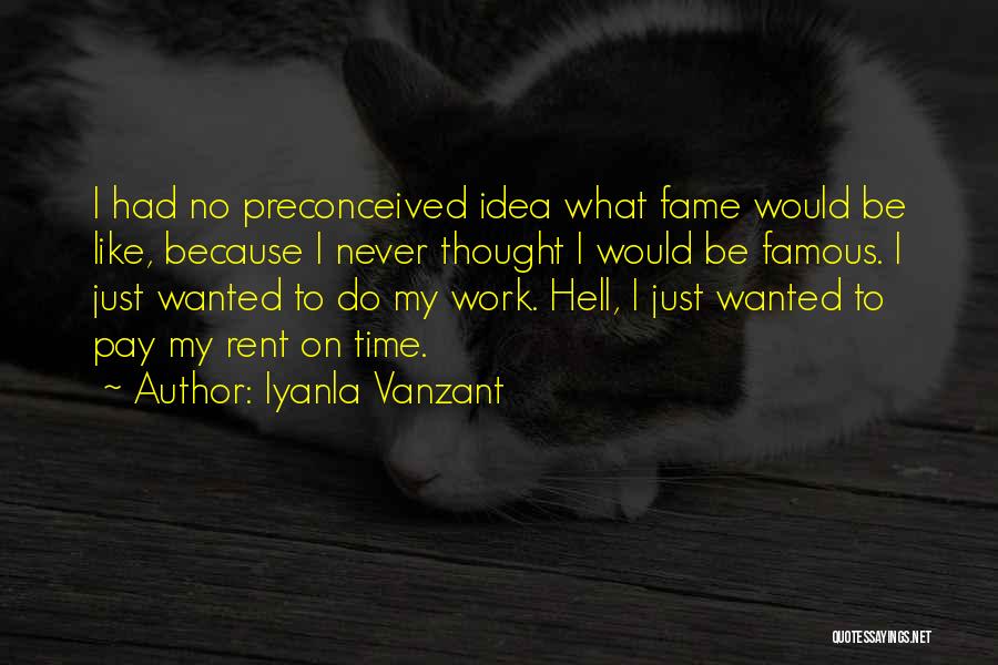 Famous Iyanla Vanzant Quotes By Iyanla Vanzant
