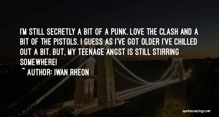 Famous Jamaican Love Quotes By Iwan Rheon