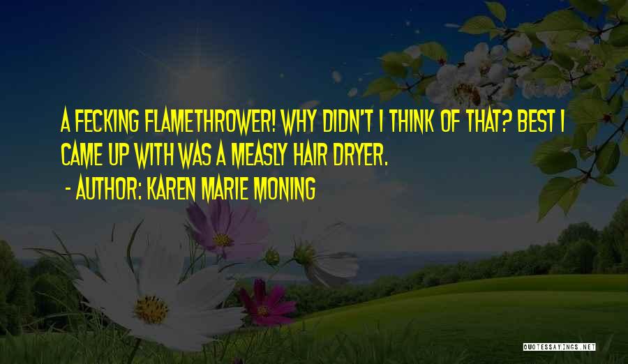 Famous Jamaican Love Quotes By Karen Marie Moning