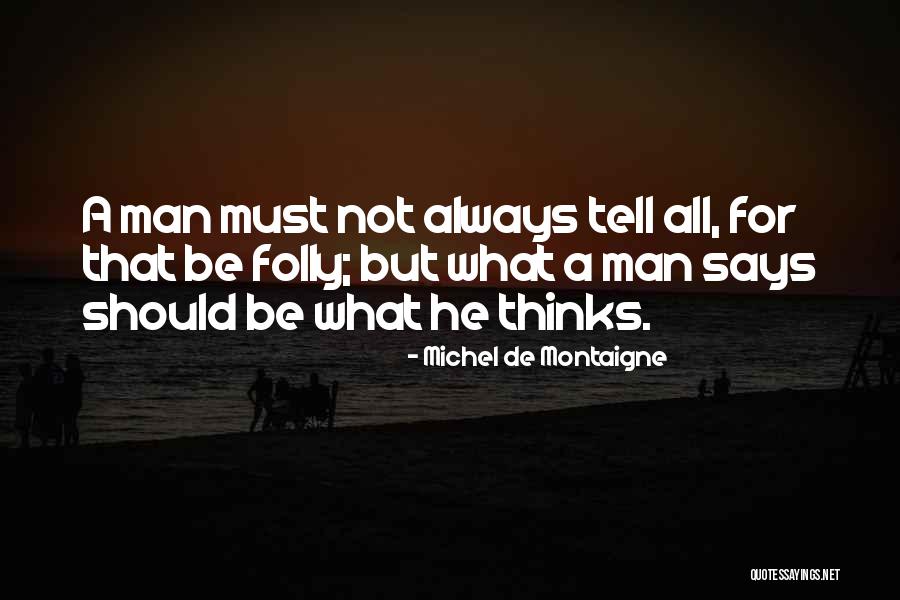 Famous Jamaicans Quotes By Michel De Montaigne Famous Jamaicans Quotes By Michel De Montaigne