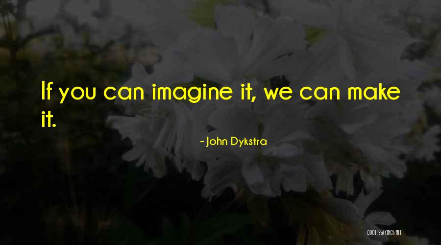 Famous Joan Rivers Quotes By John Dykstra Famous Joan Rivers Quotes By John Dykstra