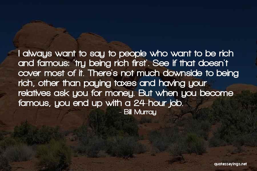 Famous Job Quotes By Bill Murray Famous Job Quotes By Bill Murray