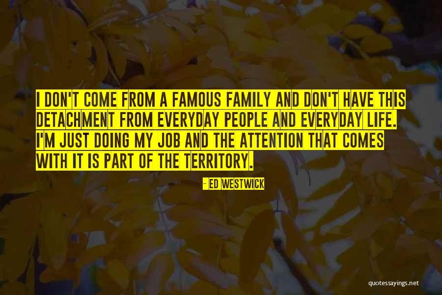 Famous Job Quotes By Ed Westwick Famous Job Quotes By Ed Westwick