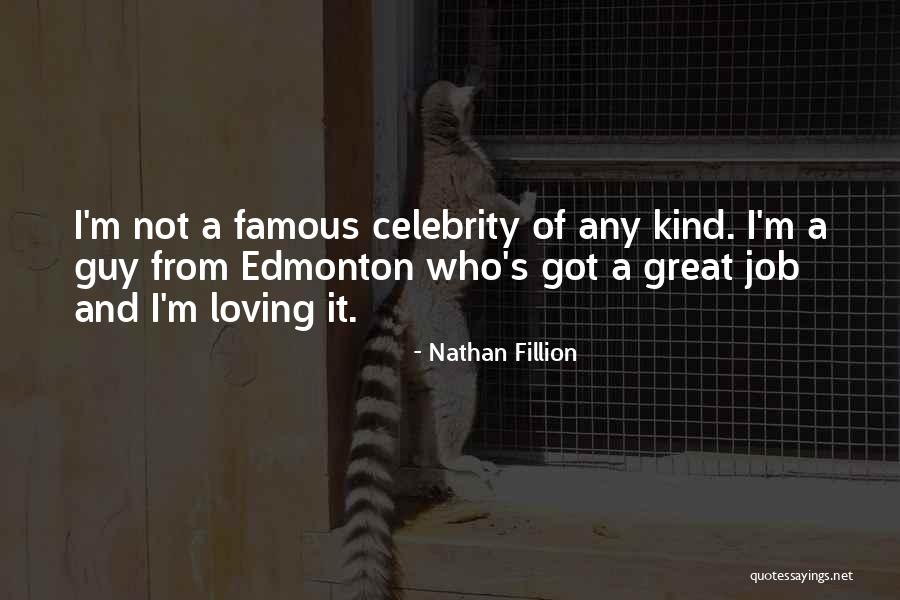 Famous Job Quotes By Nathan Fillion Famous Job Quotes By Nathan Fillion