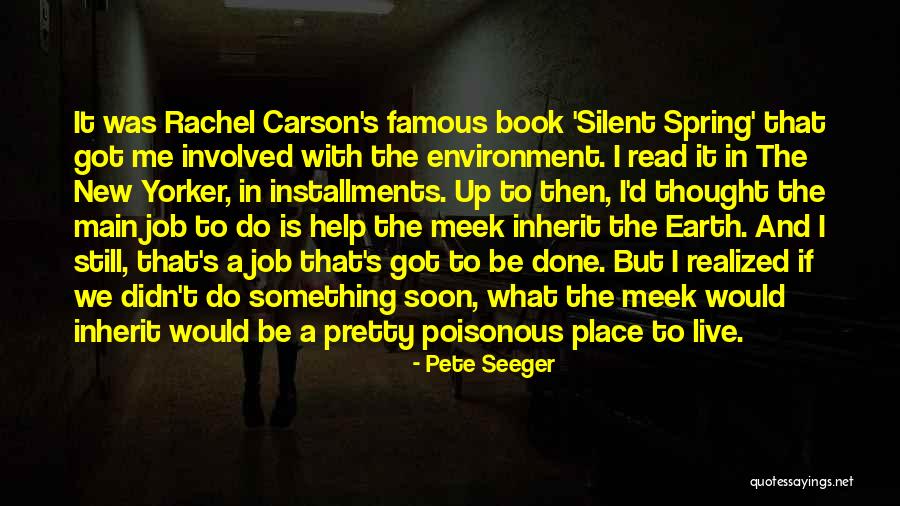 Famous Job Quotes By Pete Seeger Famous Job Quotes By Pete Seeger