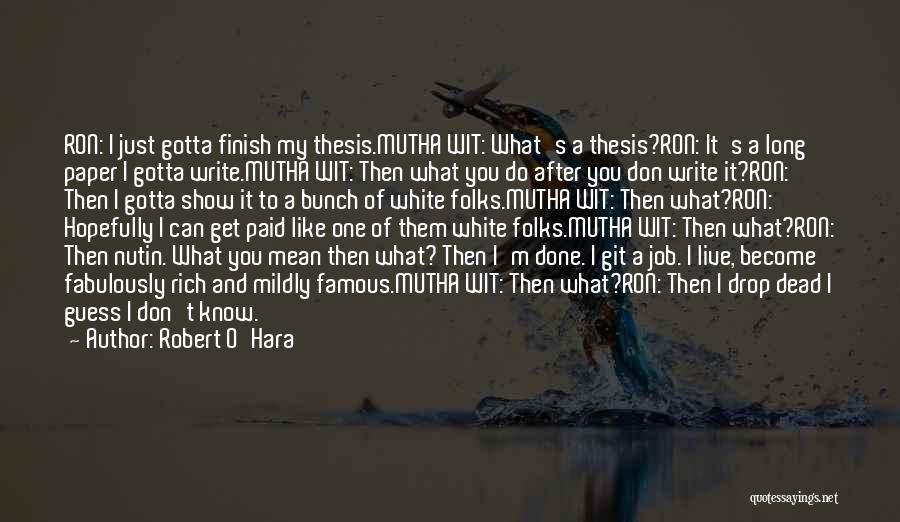 Famous Job Quotes By Robert O'Hara