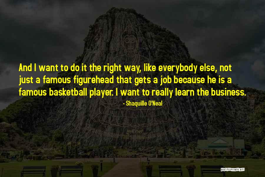 Famous Job Quotes By Shaquille O'Neal Famous Job Quotes By Shaquille O'Neal