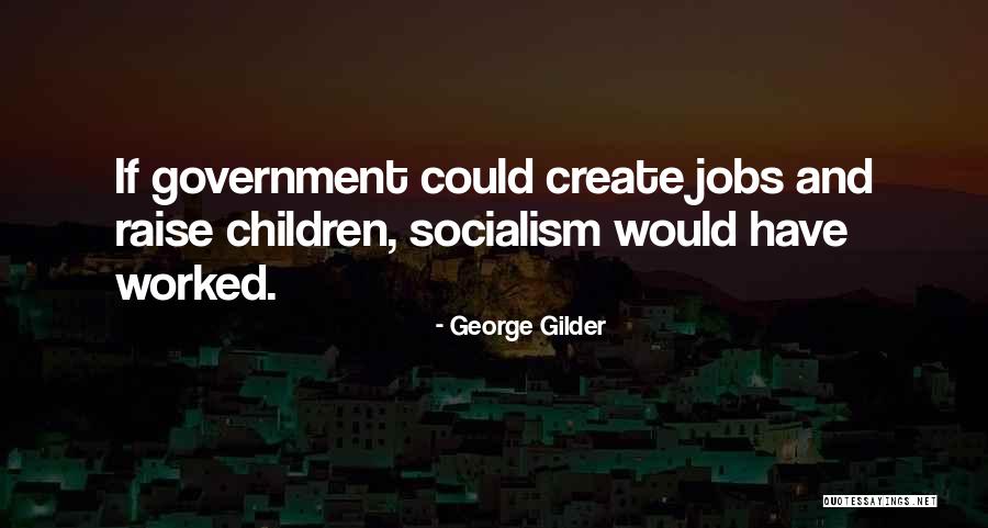 Famous Jocasta Quotes By George Gilder Famous Jocasta Quotes By George Gilder