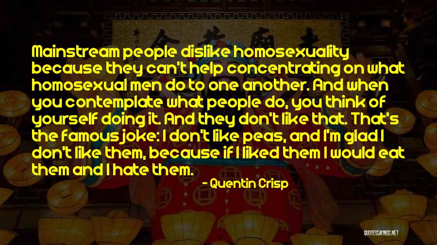 Famous Joke Quotes By Quentin Crisp Famous Joke Quotes By Quentin Crisp