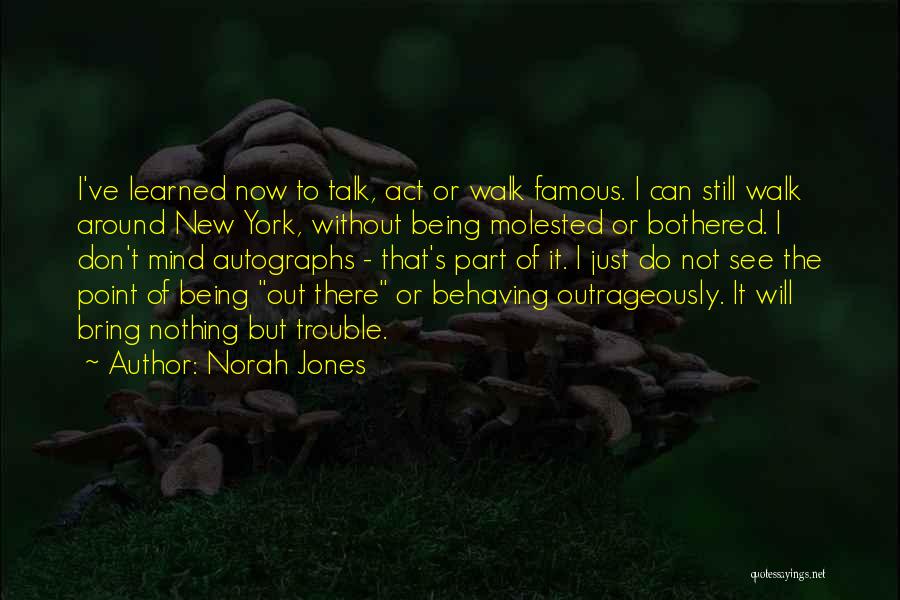 Famous Just Do It Quotes By Norah Jones