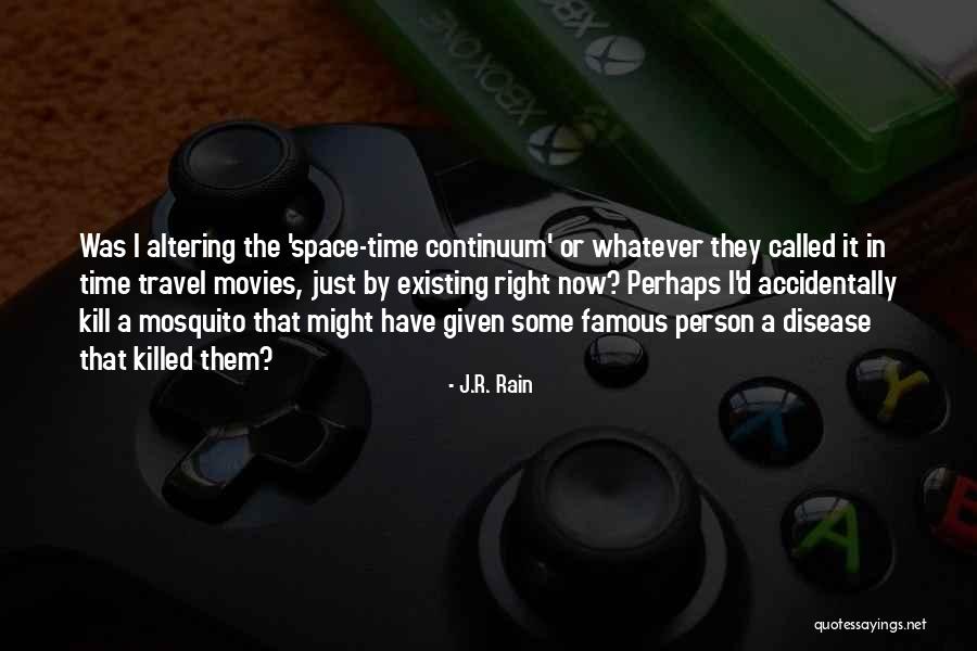 Famous Just War Quotes By J.R. Rain Famous Just War Quotes By J.R. Rain