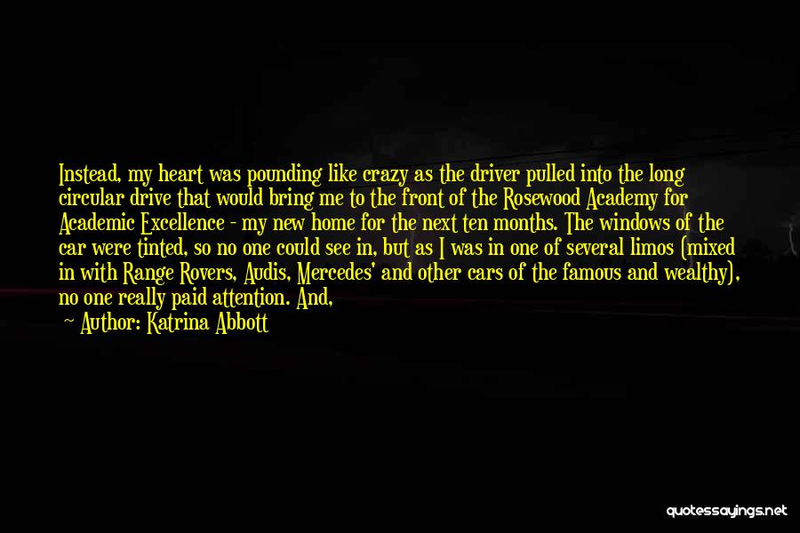 Famous Katrina Quotes By Katrina Abbott