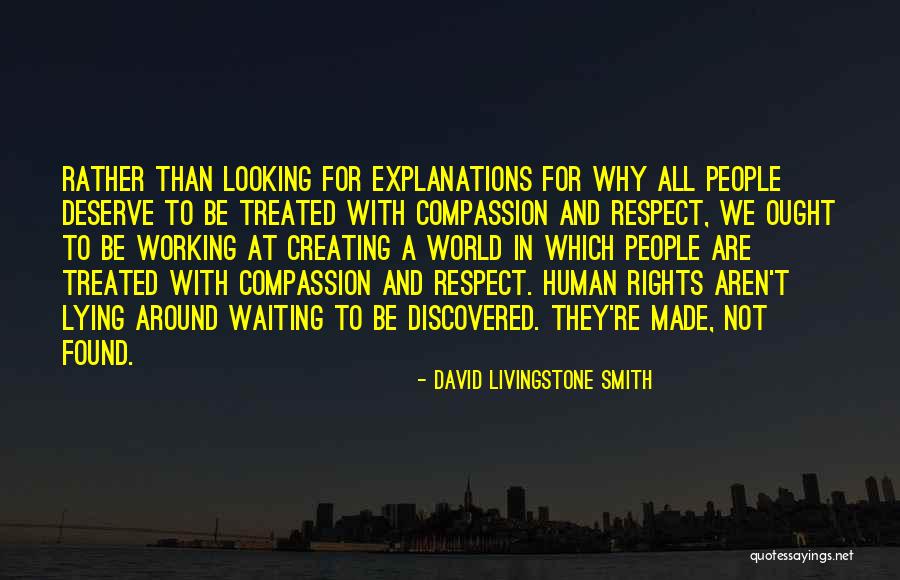 Famous Kenneth Chenault Quotes By David Livingstone Smith Famous Kenneth Chenault Quotes By David Livingstone Smith