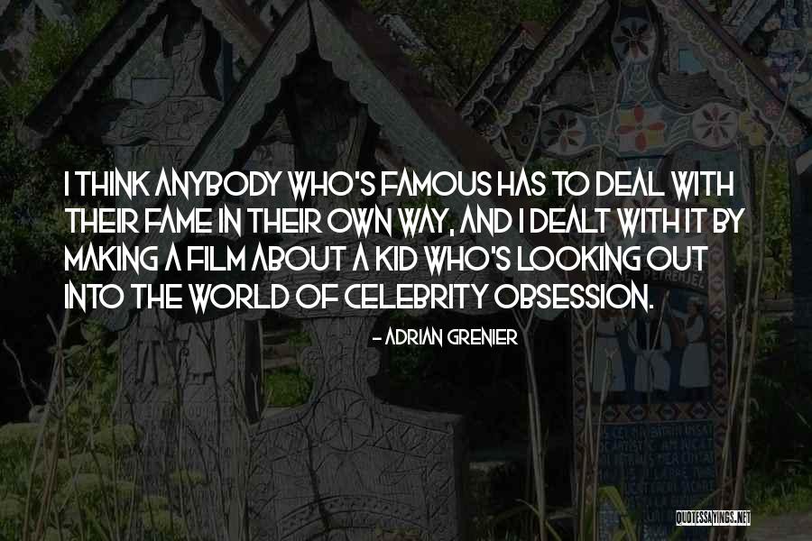 Famous Kid Quotes By Adrian Grenier