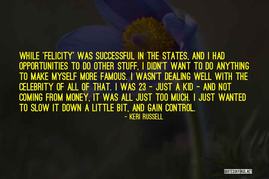 Famous Kid Quotes By Keri Russell Famous Kid Quotes By Keri Russell