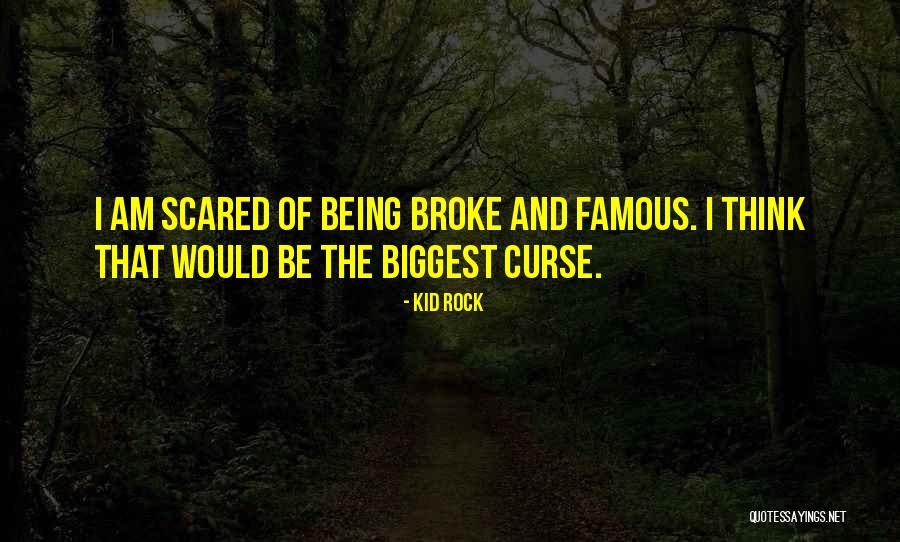 Famous Kid Quotes By Kid Rock Famous Kid Quotes By Kid Rock