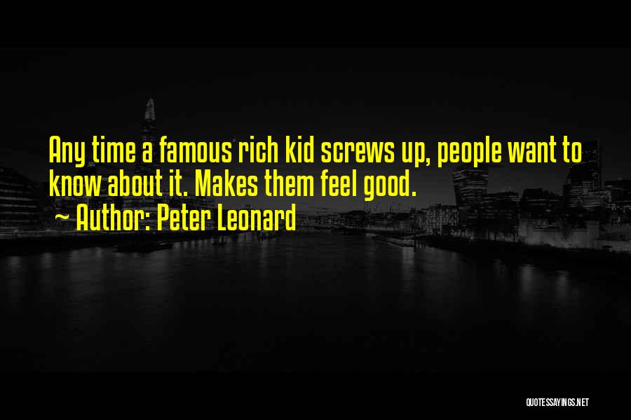 Famous Kid Quotes By Peter Leonard