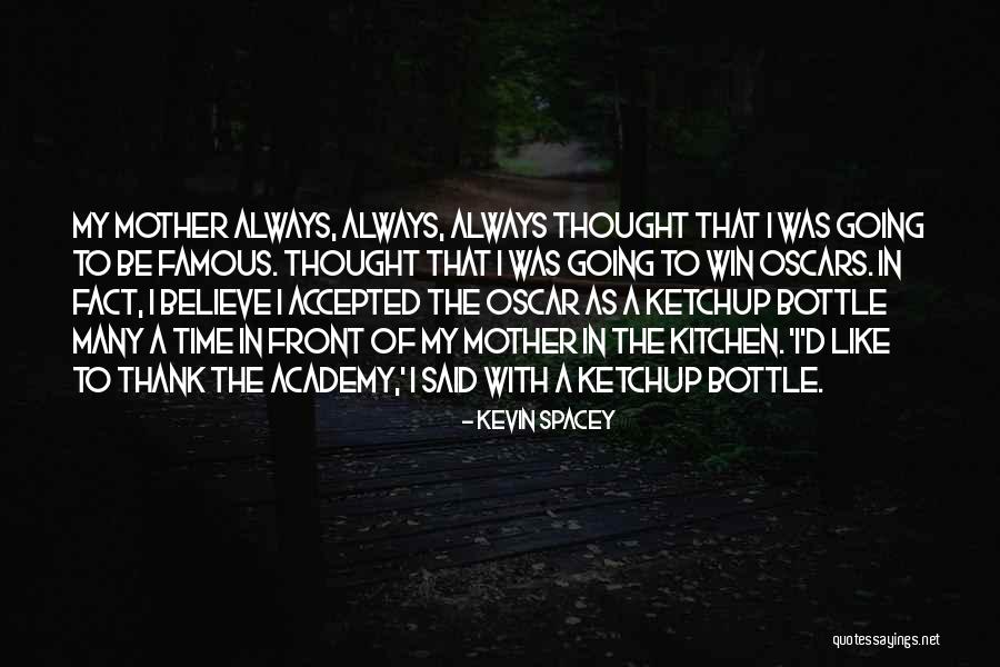 Famous Kitchen Quotes By Kevin Spacey Famous Kitchen Quotes By Kevin Spacey