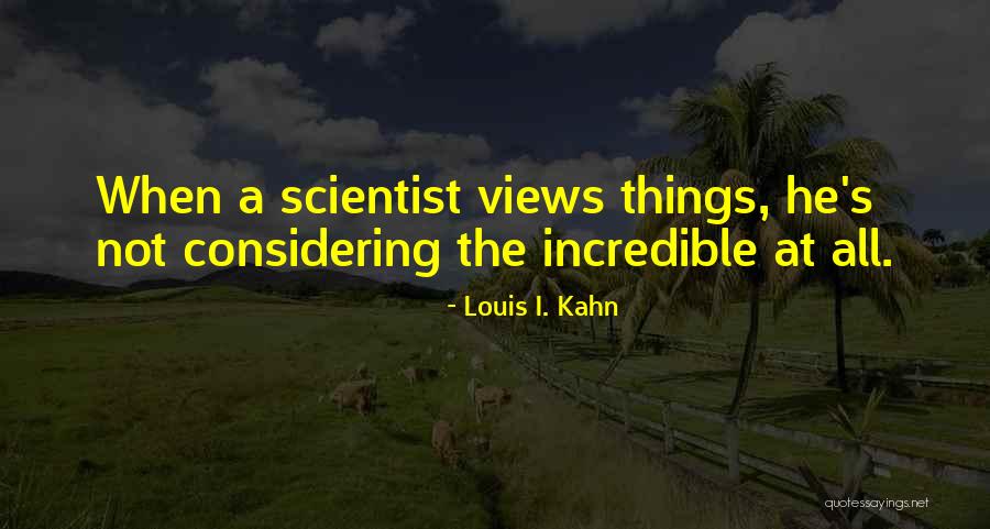 Famous Knights Templar Quotes By Louis I. Kahn Famous Knights Templar Quotes By Louis I. Kahn