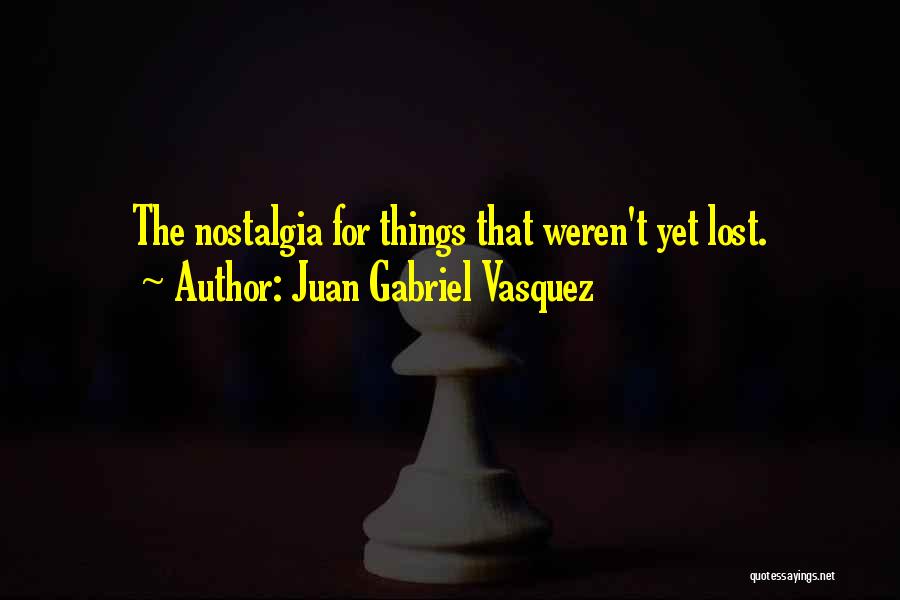 Famous Lakota Chief Quotes By Juan Gabriel Vasquez