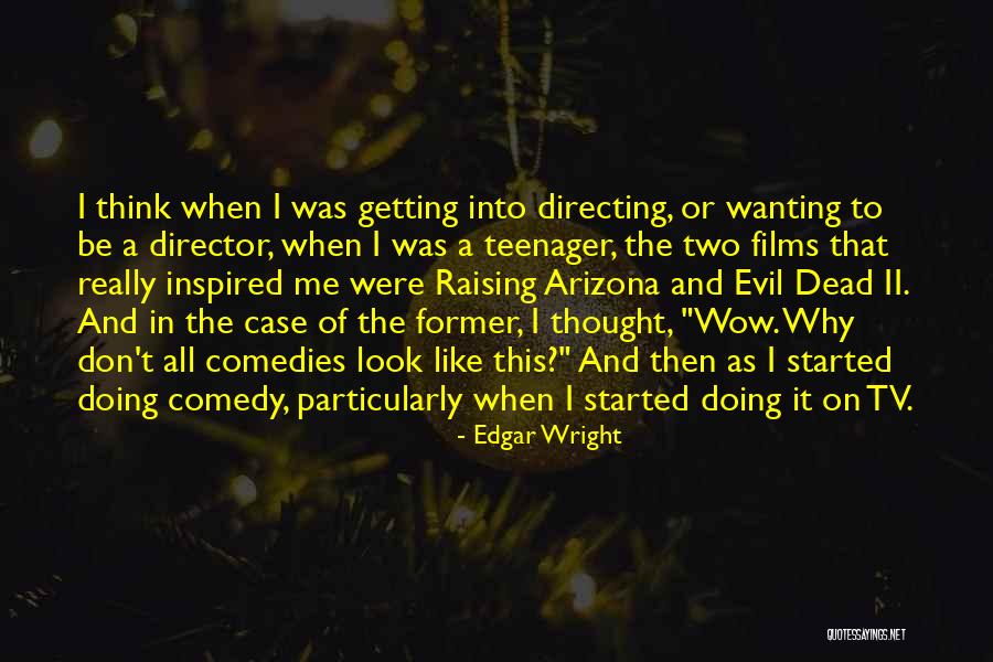 Famous Landscape Architects Quotes By Edgar Wright Famous Landscape Architects Quotes By Edgar Wright