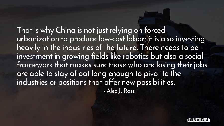 Famous Laos Quotes By Alec J. Ross