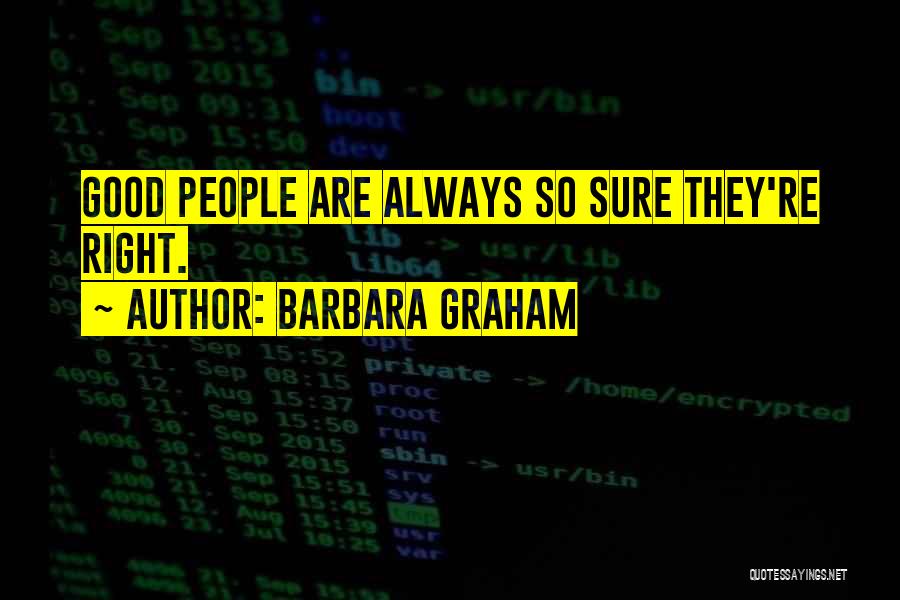 Famous Last Words Quotes By Barbara Graham