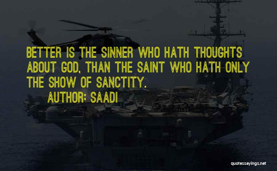 Famous Last Words Quotes By Saadi