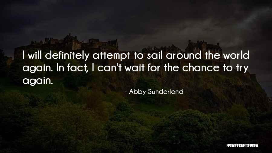 Famous Law Enforcement Quotes By Abby Sunderland Famous Law Enforcement Quotes By Abby Sunderland
