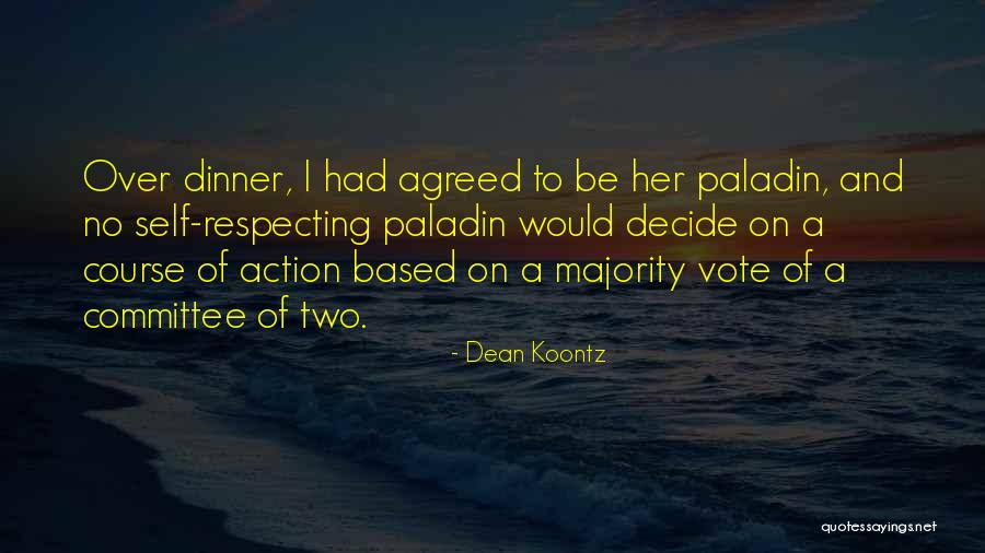 Famous Leighton Ford Quotes By Dean Koontz Famous Leighton Ford Quotes By Dean Koontz
