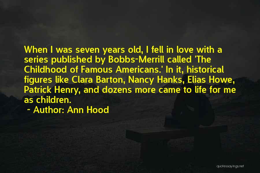 Famous Life Quotes By Ann Hood