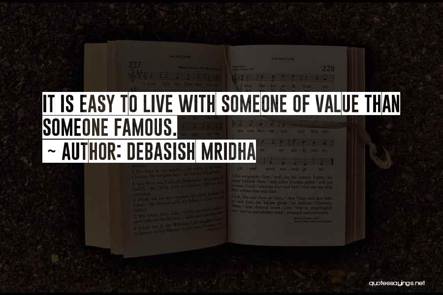 Famous Life Quotes By Debasish Mridha