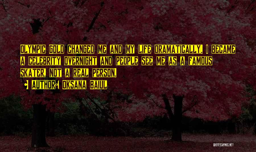 Famous Life Quotes By Oksana Baiul