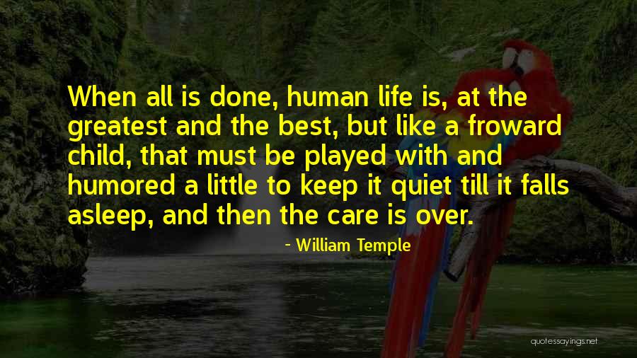 Famous Life Saving Quotes By William Temple Famous Life Saving Quotes By William Temple