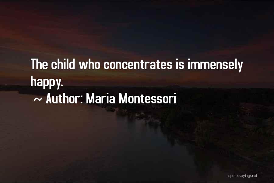 Famous Lightsaber Quotes By Maria Montessori