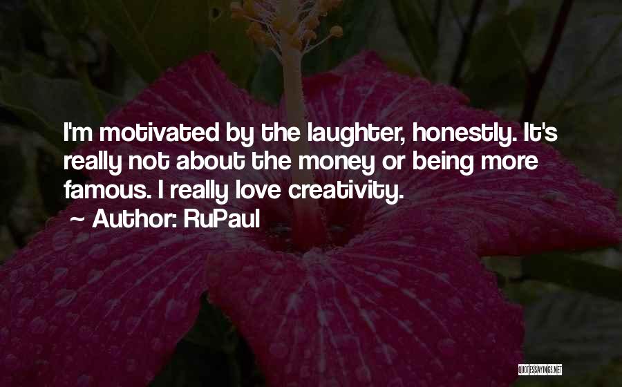 Famous Love Quotes By RuPaul